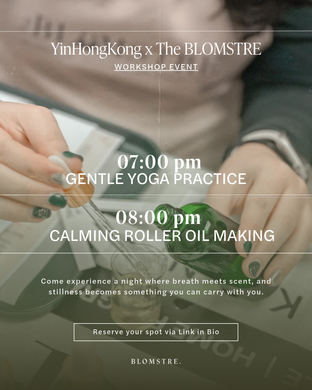 Yin Hong Kong x The BLOMSTRE Wan Chai Experience